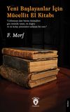 Yeni Başlayanlar İ&ccedil;in M&uuml;cellit El Kitabı