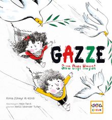 Gazze & Sıra Dışı Hayat