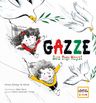 Gazze &amp; Sıra Dışı Hayat