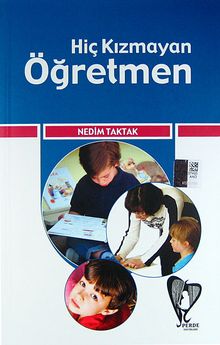 Hiç Kızmayan Öğretmen