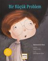 Bir K&uuml;&ccedil;&uuml;k Problem