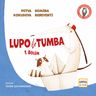 Lupo İle Tumbo 1. Bölüm