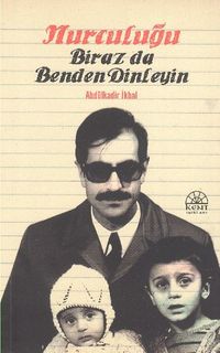 Nurculuğu Biraz da Benden Dinleyin