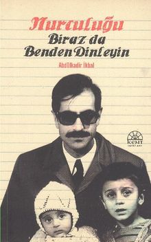 Nurculuğu Biraz da Benden Dinleyin