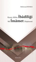 Kuzey Afrika İbadîliği ve İmamet Düşüncesi