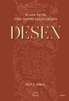 Klasik Devir T&uuml;rk Tezyini Sanatlarında Desen