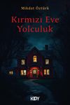 Kırmızı Eve Yolculuk