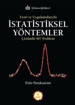 Teori ve Uygulamalarıyla İstatistiksel Yöntemler & Çözümlü 407 Problem