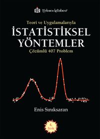 Teori ve Uygulamalarıyla İstatistiksel Yöntemler & Çözümlü 407 Problem
