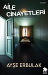 Aile Cinayetleri