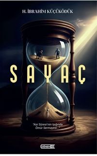 Sayaç &  Asr Sûresi'nin Işığında Ömür Sermayesi