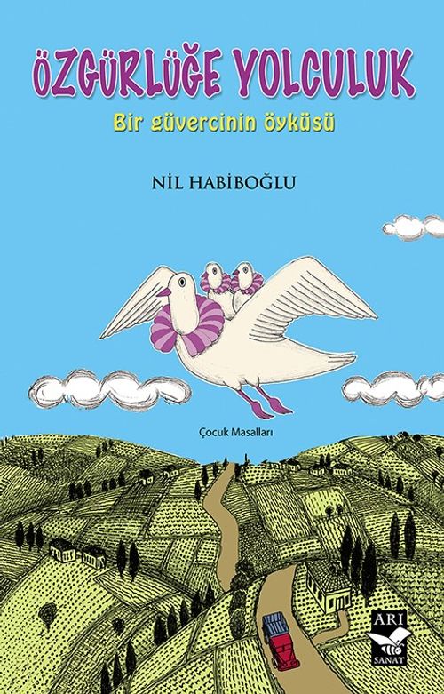 Özgürlüğe Yolculuk & Bir Güvercinin Hikayesi
