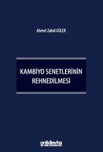 Kambiyo Senetlerinin Rehnedilmesi