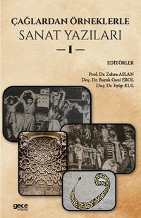 Çağlardan Örneklerle Sanat Yazıları 1