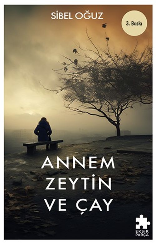 Annem Zeytin ve Çay