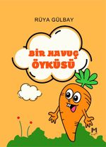Bir Havuç Öyküsü 