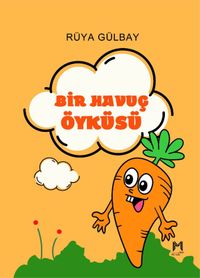 Bir Havuç Öyküsü 