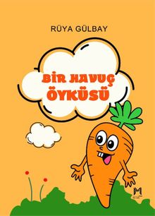 Bir Havuç Öyküsü 