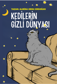 Kedilerin Gizli Dünyası 