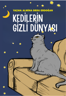 Kedilerin Gizli Dünyası 