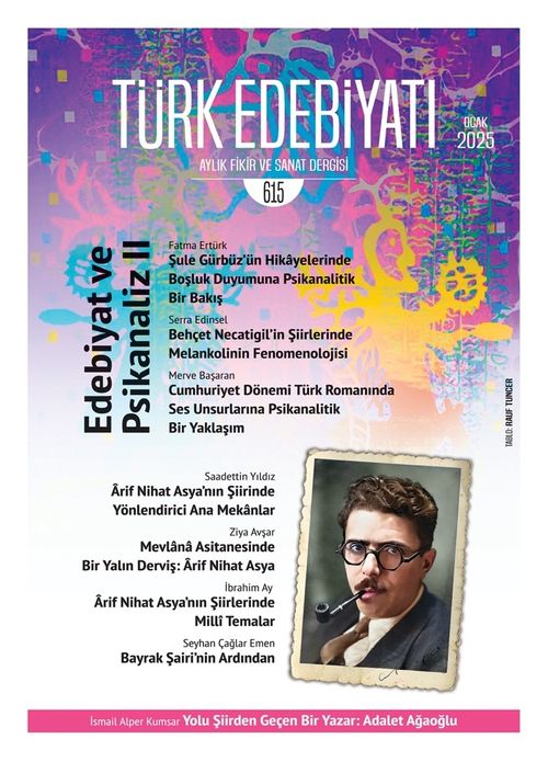 Türk Edebiyatı Aylık Fikir ve Sanat Dergisi Sayı: 615 Ocak 2025
