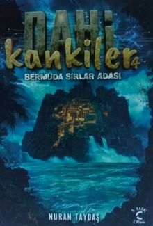 Dahi Kankiler 4 /Bermuda Sırlar Adası