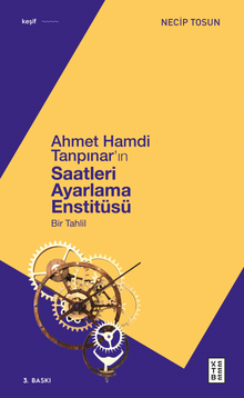 Ahmet Hamdi Tanpınar'ın Saatleri Ayarlama Enstitüsü & Bir Tahlil