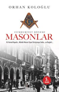 Cumhuriyet Dönemi Masonlar