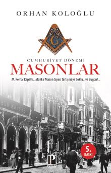 Cumhuriyet Dönemi Masonlar
