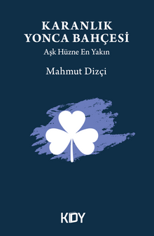 Karanlık Yonca Bahçesi