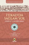İtikadda Sağlam Yol (Durusut Tevhid Şerhi)
