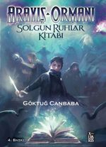 Arayış Ormanı 2 / Solgun Ruhlar Kitabı