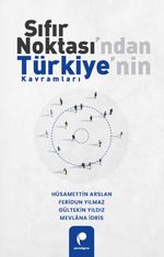 Sıfır Noktası'ndan Türkiye'nin Kavramları 