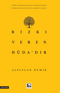 Rızkı Veren Hüda'dır
