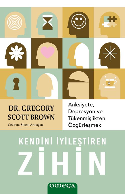 Kendini İyileştiren Zihin & Anksiyete, Depresyon ve Tükenmişlikten Özgürleşmek