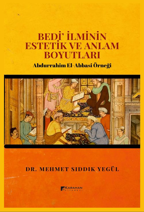 Bedi İlminin Estetik ve Anlam Boyutları & Abdurrahim El-Abbasi Örneği 