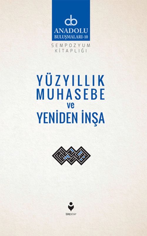Yüzyıllık Muhasebe ve Yeniden İnşa