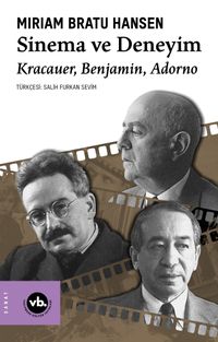 Sinema ve Deneyim & Kracauer, Benjamin, Adorno