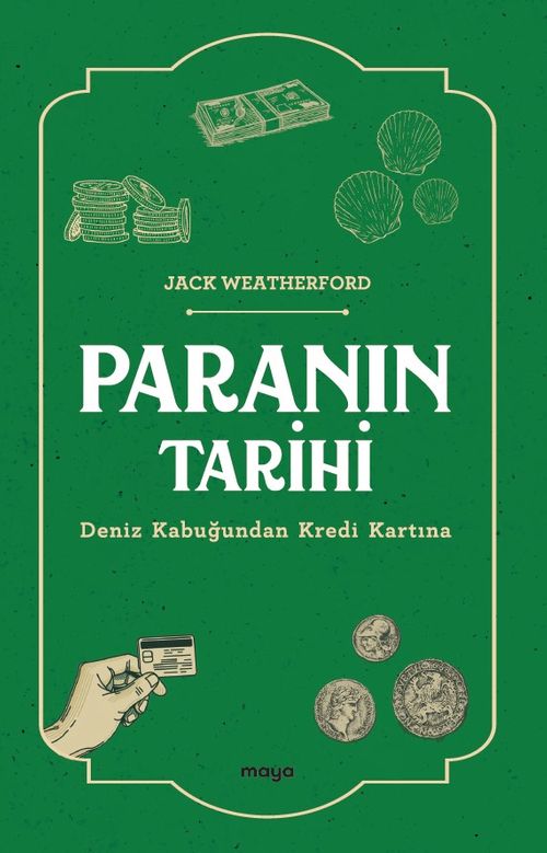 Paranın Tarihi & Deniz Kabuğundan Kredi Kartına