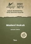 İmtiyaz Hukuk Mesleklerine Giriş Sınavına Hazırlık Ders Notları Medeni Hukuk