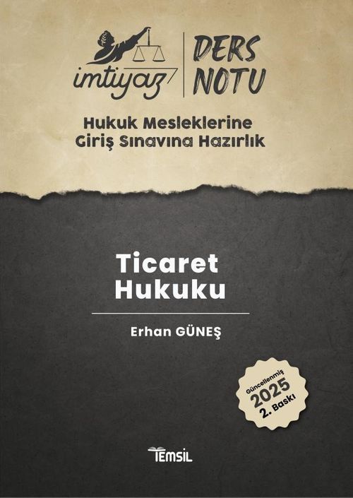 İmtiyaz Hukuk Mesleklerine Giriş Sınavına Hazırlık Ders Notları Ticaret Hukuku