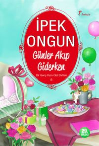 Günler Akıp Giderken / Bir Genç Kızın Gizli Defteri-8