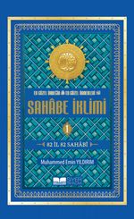 Sahabe İklimi 82 İl 82 Sahabi (1.Cilt) (Roman Boy)