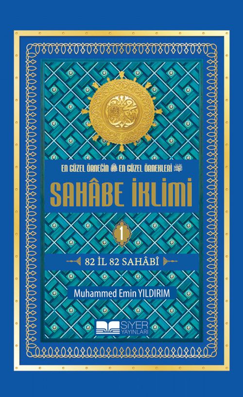 Sahabe İklimi 82 İl 82 Sahabi (1.Cilt) (Roman Boy)