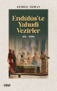 Endülüs'te Yahudi Vezirler 912-1090