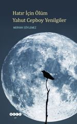Hatır İçin Ölüm Yahut Cepboy Yenilgiler