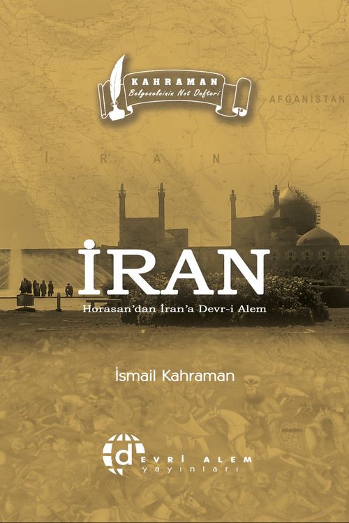 Horasan'dan İran'a Devrialem