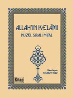 Allah'ın Kelamı - Nüzul Sıralı Meal (Cep Boy)