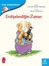 Endişelendiğim Zaman / Nasıl Hissediyorum?