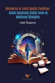 Metaverse ve Edebî Mekan Poetikası